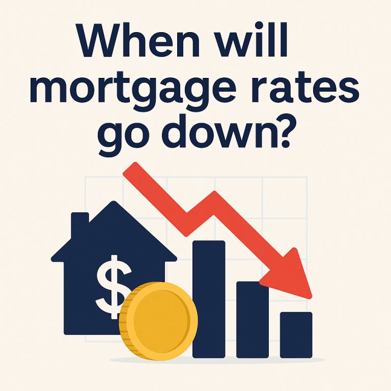 When Will Mortgage Rates Go Down